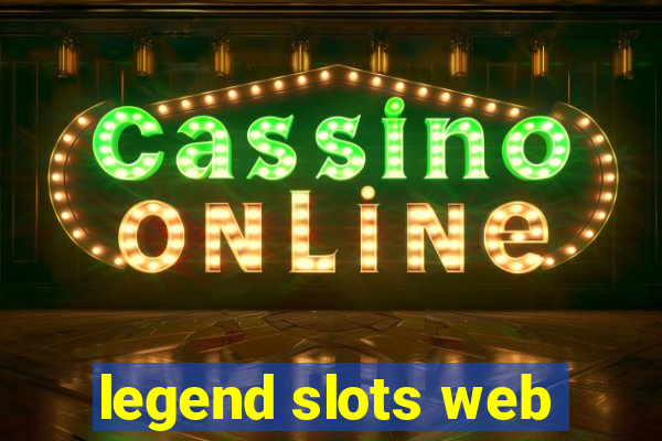 legend slots web